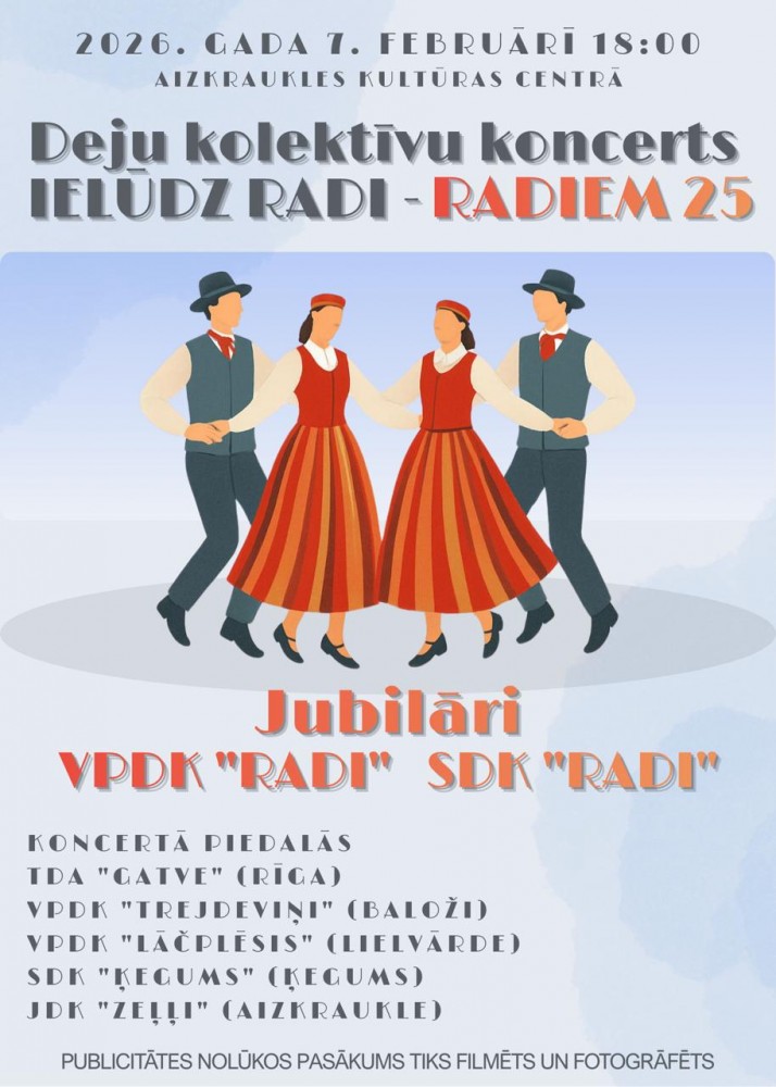 Deju kolektīvu koncerts ''Ielūdz radi - radiem 25''